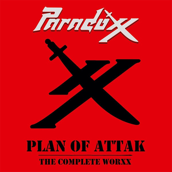 PARADOXX (from US) / PLAN OF ATTAK - THE COMPLETE WORXX