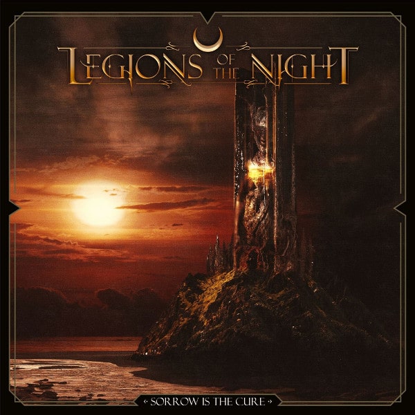 LEGIONS OF THE NIGHT / SORROW IS THE CURE