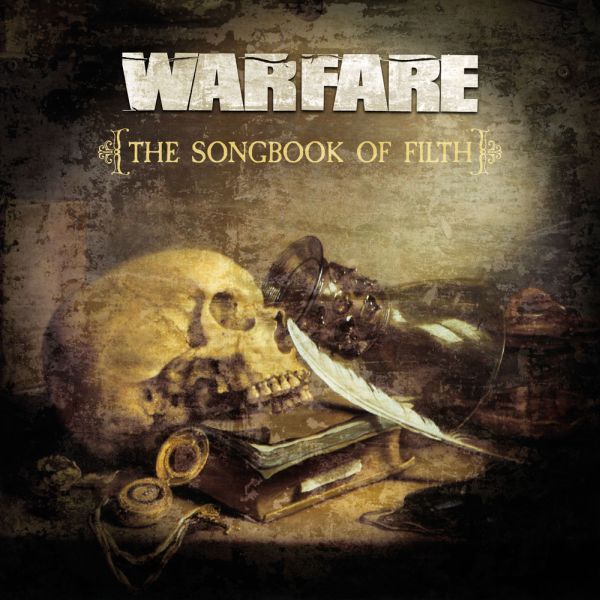 WARFARE / ウォーフェア / THE SONGBOOK OF FILTH / ザ・ソングブック・オブ・フィルス