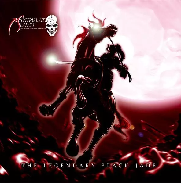 MANIPULATED SLAVES / マニピュレイテッド・スレイヴス / THE LEGENDARY BLACK JADE / ザ・レジェンダリー・ブラック・ジェイド