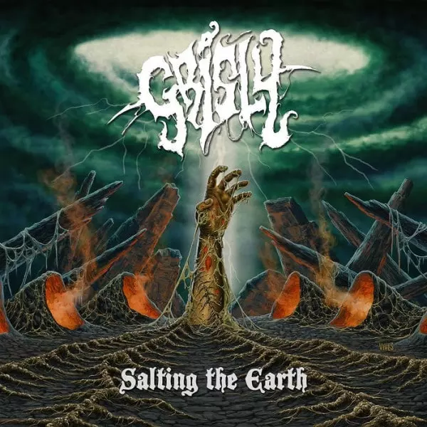 GRISLY / SALTING THE EARTH