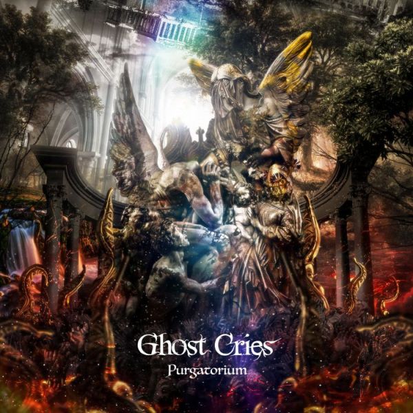 Ghost Cries / ゴースト・クライズ / Purgatorium / プルガトリウム