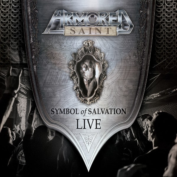 ARMORED SAINT / アーマード・セイント / SYMBOL OF SALVATION LIVE
