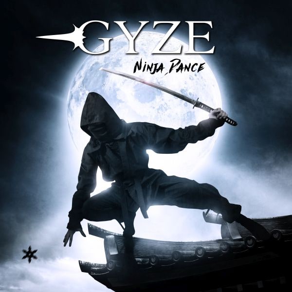GYZE / ギゼ / NINJA DANCE / ニンジャ・ダンス