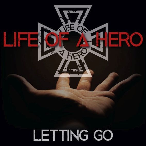 LIFE OF A HERO / ライフ・オブ・ア・ヒーロー / LETTING GO / レティング・ゴー