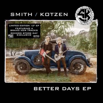 SMITH / KOTZEN / BETTER DAYS EP [12'' EP] (FOUR BRAND NEW TRACKS FROM ADRIAN SMITH (IRON MAIDEN) AND RICHIE KOTZEN (WINERY DOGS)) (INDIE EXCLUSIVE) RSD_BLACK_FRIDAY_2021_11_26