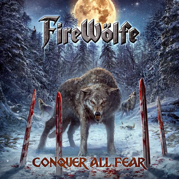 FIREWOLFE / ファイアーウルフ / CONQUER ALL FEAR