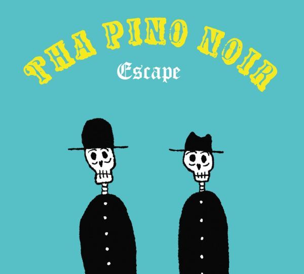 Tha pino noir / ザ・ピノ・ノワール / ESCAPE / エスケイプ