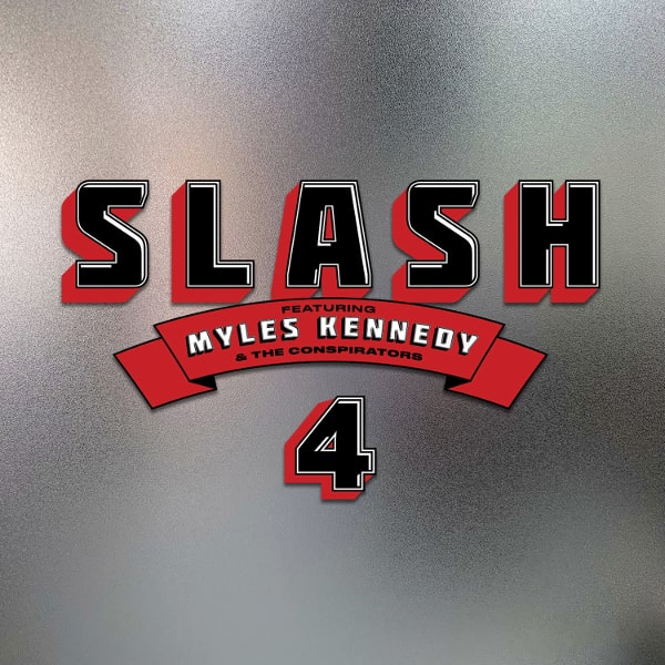 SLASH feat. Myles Kennedy & The Conspirators / スラッシュ feat.マイルス・ケネディ & ザ・コンスピレイターズ / 4