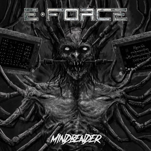 E-FORCE / E-フォース / MINDBENDER