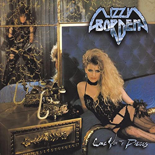 LIZZY BORDEN / リジー・ボーデン / LOVE YOU TO PIECES / ラヴ・ユー・トゥ・ピーシズ