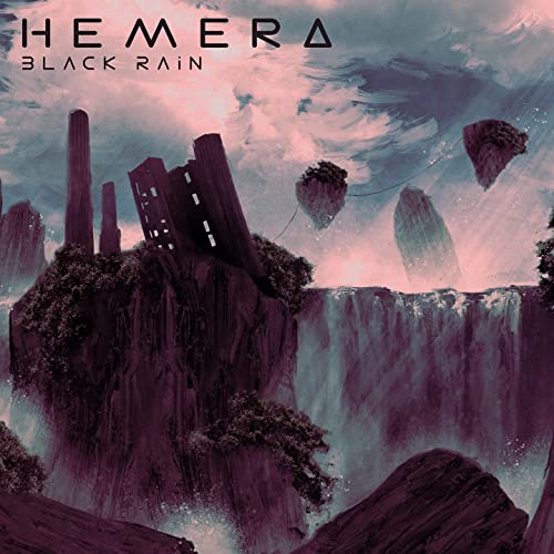 HEMERA / BLACK RAIN