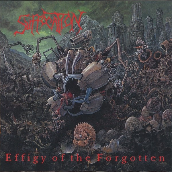 SUFFOCATION / サフォケイション / EFFIGY OF THE FORGOTTEN