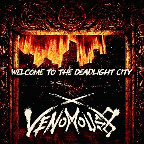 Venomous 8 / Welcome to the Deadlight City / ウェルカム・トゥ・デッドライト・シティ(通常盤)