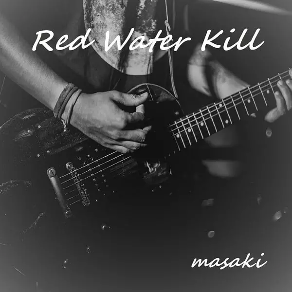 masaki / マサキ / Red Water Kill / レッド・ウォーター・キル(CD-R)
