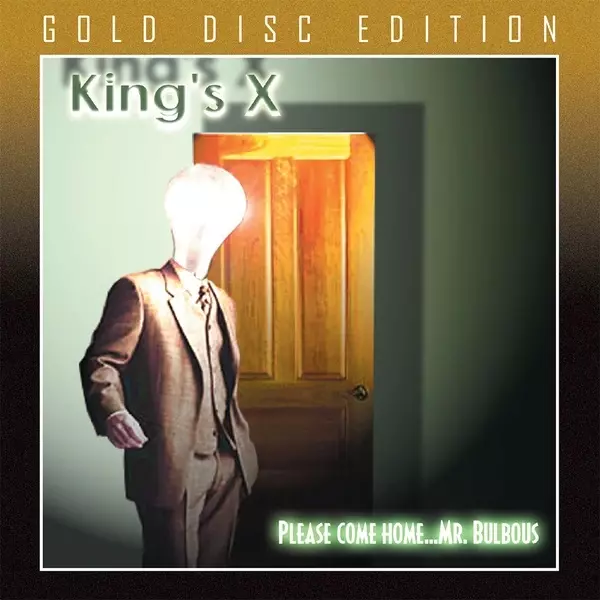 KING'S X / キングス・エックス / PLEASE HOME...MR. BULBOUS