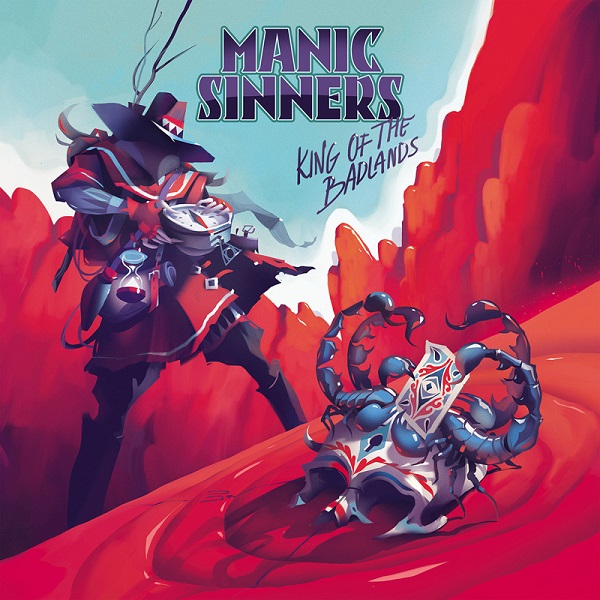 MANIC SINNERS / KING OF THE BADLANDS
