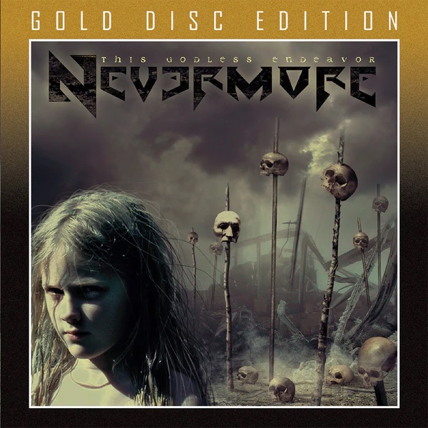 NEVERMORE / ネヴァーモア / THIS GODLESS ENDEAVOR <GOLD DISC>
