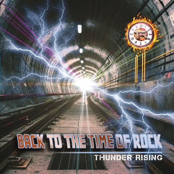 THUNDER RISING / サンダー・ライジング / BACK TO THE TIME OF ROCK / バック・トゥ・ザ・タイム・オブ・ロック<直輸入盤国内仕様>