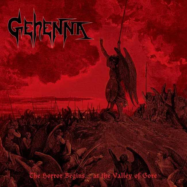 GEHENNA(From USA) / THE HORROR BEGINS AT THE VALLEY OF GORE