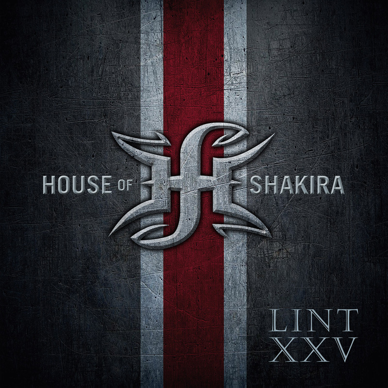 HOUSE OF SHAKIRA / ハウス・オブ・シャキラ / LINT XXV