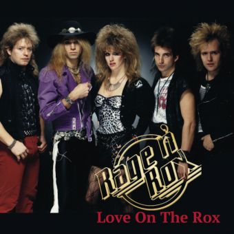 RAGE N' ROX / LOVE ON THE ROX
