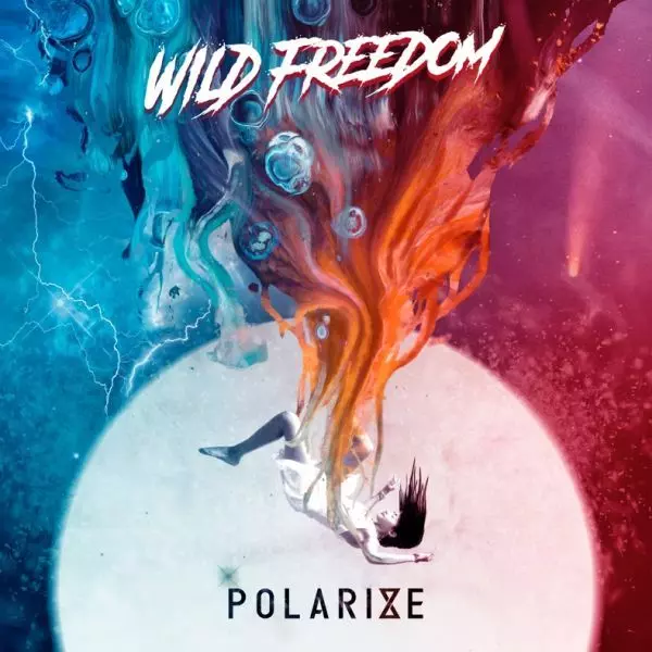 WILD FREEDOM / ワイルド・フリーダム / Polarize / ポラライズ<直輸入盤国内仕様>