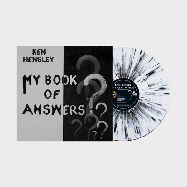 KEN HENSLEY / ケン・ヘンズレー / MY BOOK OF ANSWERS<WHITE WITH BLACK SPLATTER VINYL EDITION>