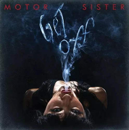 MOTOR SISTER / モーター・シスター / GET OFF<LP>