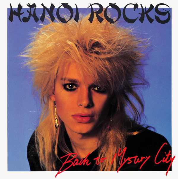 HANOI ROCKS / ハノイ・ロックス商品一覧｜PUNK｜ディスクユニオン