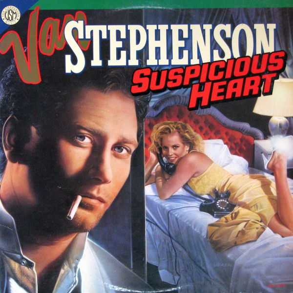 VAN STEPHENSON / ヴァン・スティヴンソン / SUSPICIOUS HEART