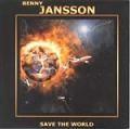 BENNY JANSSON / ベニー・ヤンソン / SAVE THE WORLD