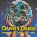 DANNY DANZI / ダニー・ダンジー / SOMEWHERE LOST IN TIME