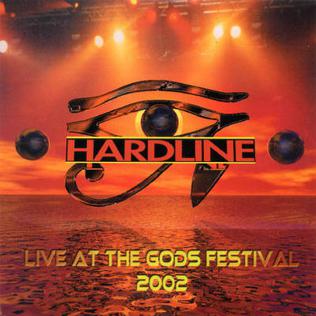 HARDLINE / ハードライン / LIVE AT THE GODS FESTIVAL / ライヴ・アット・ザ・ゴッズ・フェスティヴァル 2002