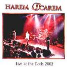 HAREM SCAREM / ハーレム・スキャーレム / LIVE AT THE GODS 2002