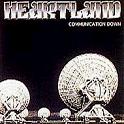 HEARTLAND / ハートランド / COMMUNICATION DOWN