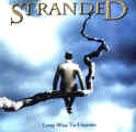 STRANDED / ストランデッド / LONG WAY TO HEAVEN