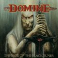DOMINE / ドミネ / EMPEROR OF THE BLACK RUNES