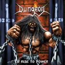 DUNGEON / ダンジョン / A RISE TO POWER