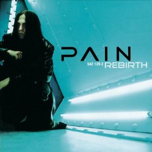 PAIN (from Sweden) / ペイン / REBIRTH