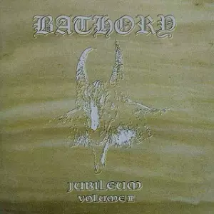 BATHORY / バソリー / JUBILEUM VOLUME II