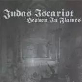 JUDAS ISCARIOT / ジューダス・イスカリオット / HEAVEN IN FLAMES
