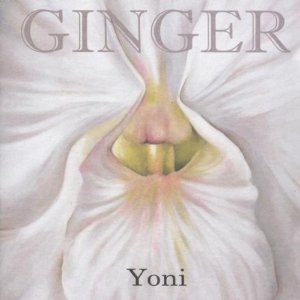 GINGER / ジンジャー / YONI