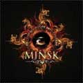 MINSK / ミンスク / THE RITUAL FIRES OF ABANDONMENT