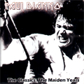PAUL DIANNO / ポール・ディアノ / THE CLASSICS: THE MAIDEN YEARS / (ボーナストラック有)