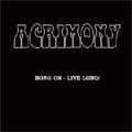 ACRIMONY / アクリモニー / BONG ON - LIVE LONG! / 幻覚の象神