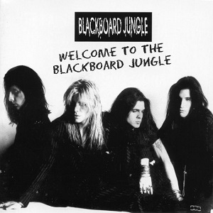 BLACKBOARD JUNGLE / WELCOME TO THE BLACKBOARD JUNGLE