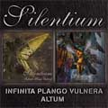 SILENTIUM / INFINITA PLANGO VULNERA / ALTUM