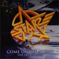 STARZ / スターズ / COME OUT AT NIGHT