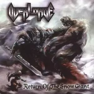 OVERLORDE / RETURN OF THE SNOW GIANT<DIGI>